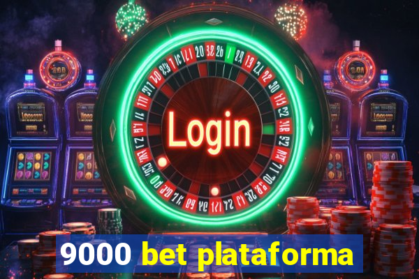 9000 bet plataforma